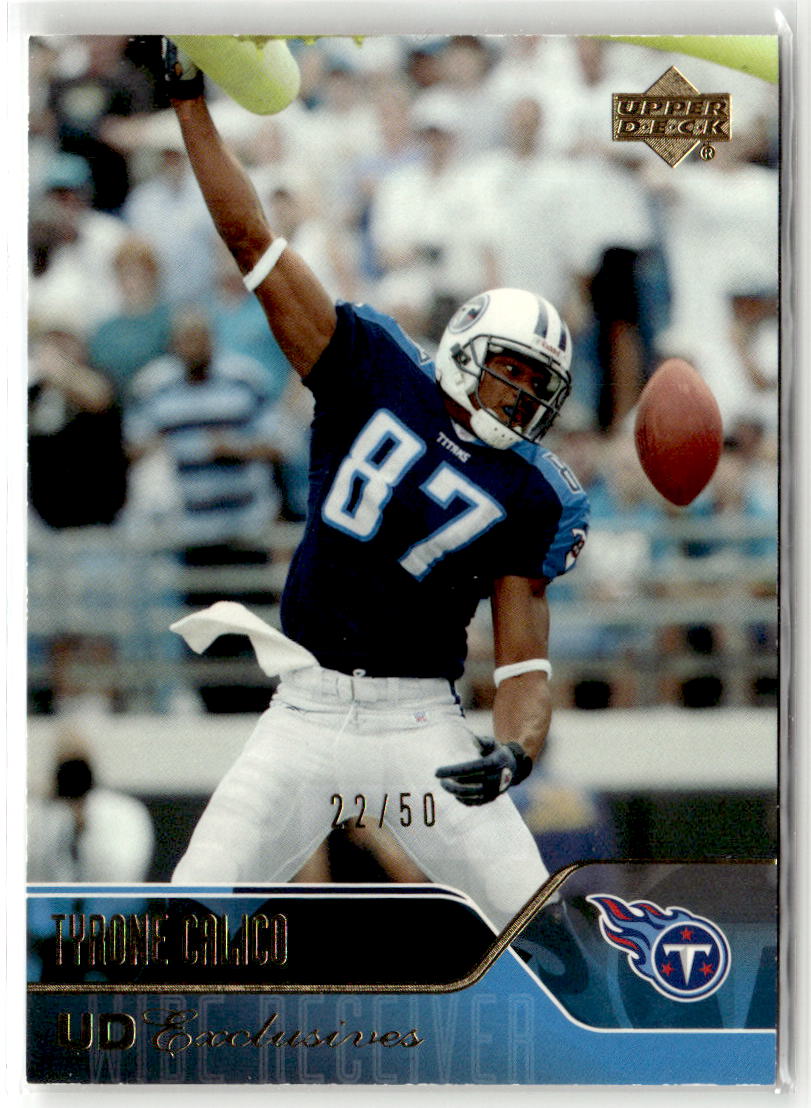 2004 Upper Deck Tyrone Calico [UD Exclusives] #192 front