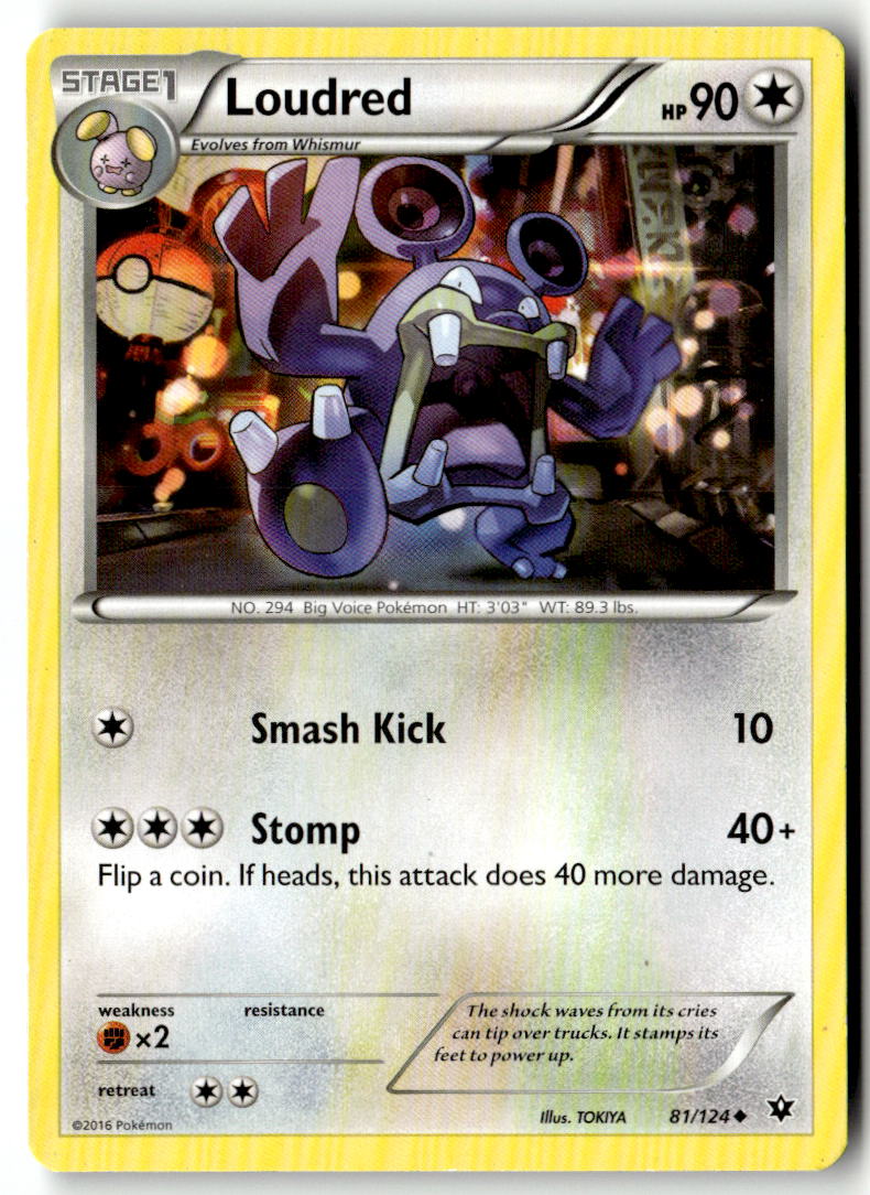 Front of Loudred 81/124 from XY - Fates Collide