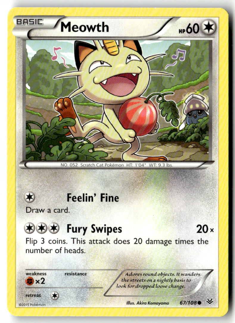 Front of Meowth 67/108 from XY - Roaring Skies