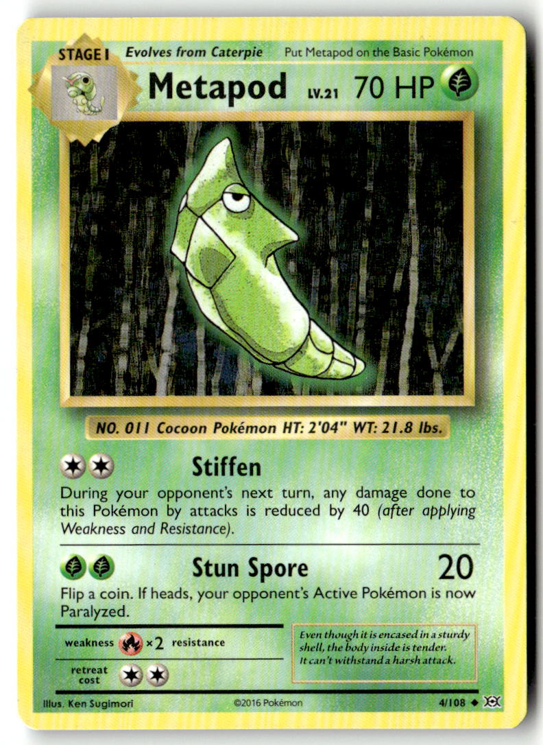 Front of Metapod 4/108 from XY - Evolutions