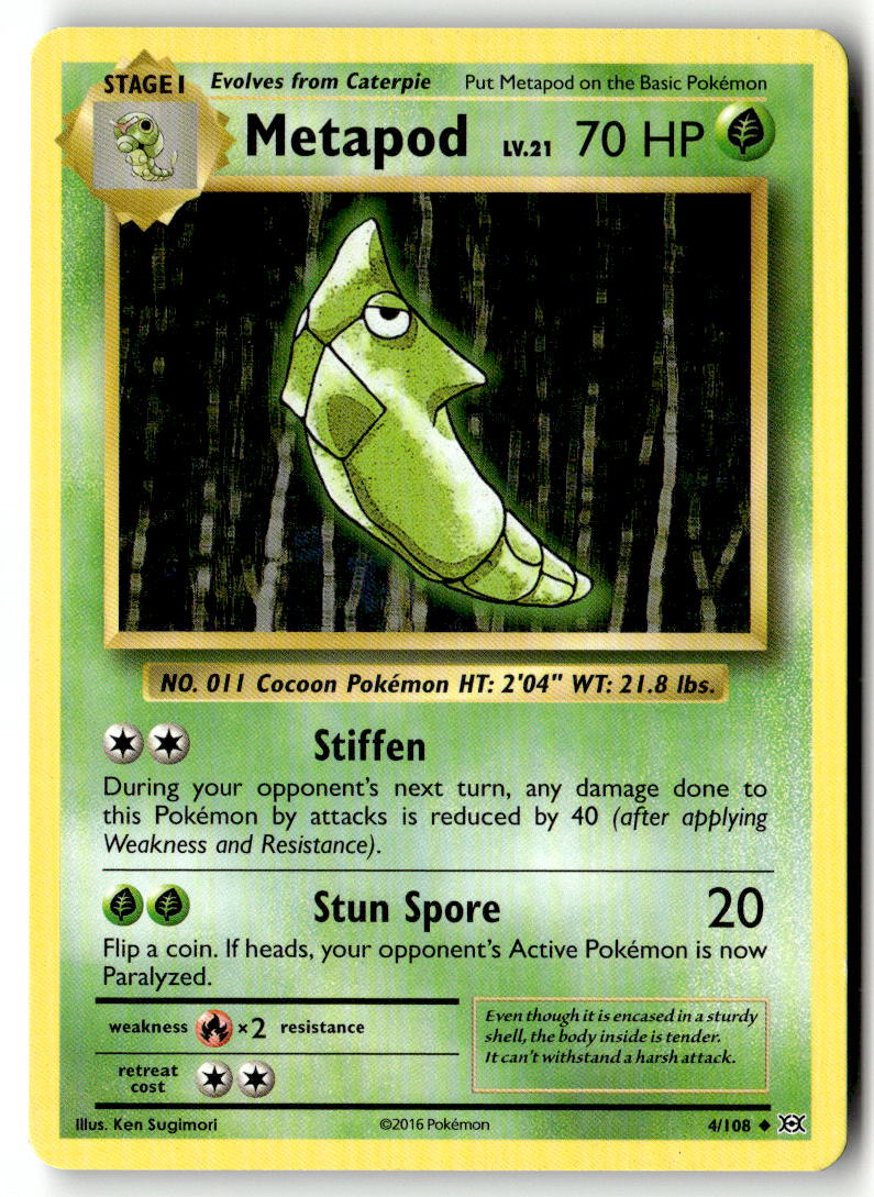 Front of Metapod 4/108 from XY - Evolutions